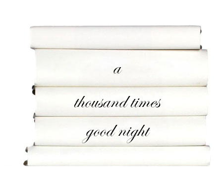 a-thousand-times-good-night