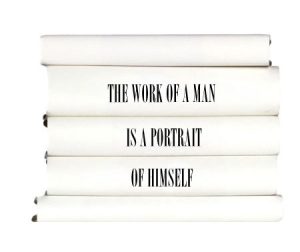 the-work-of-a-man-is-a-portrait-of-himself